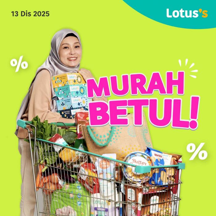 Lotus’s Promotion: Murah Betul Deals | 13-31 Dec 2025 Lotus’s Promotion: Murah Betul Deals | 13-31 Dec 2025