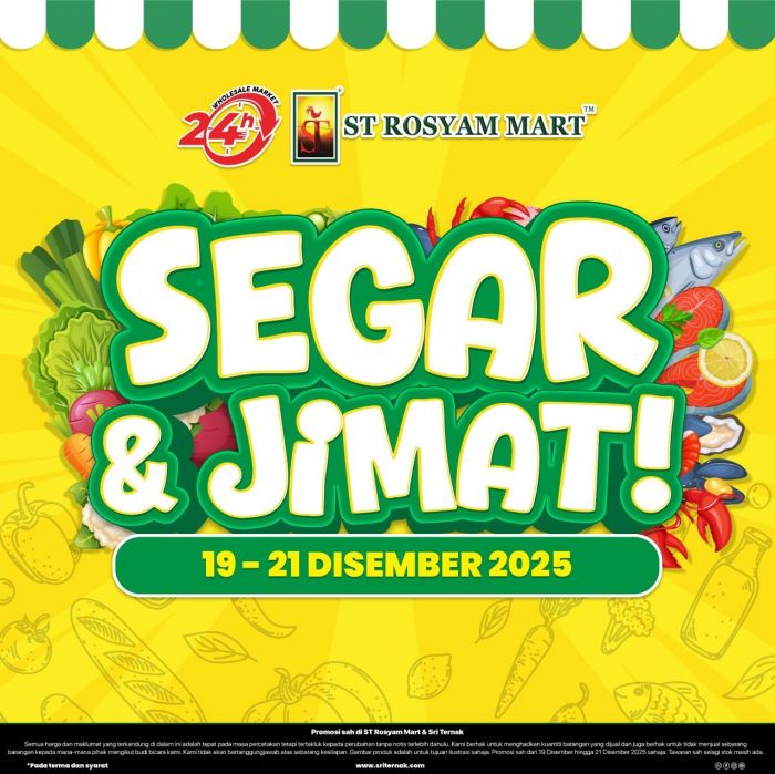 ST Rosyam Mart Segar & Jimat Promotion: Fresh Produce Deals | 19-21 Dec 2025 ST Rosyam Mart Segar & Jimat Promotion: Fresh Produce Deals | 19-21 Dec 2025