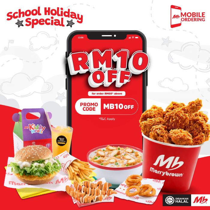 Marrybrown School Holiday Special: RM10 OFF Mobile Orders with MB10OFF Marrybrown School Holiday Special: RM10 OFF Mobile Orders with MB10OFF