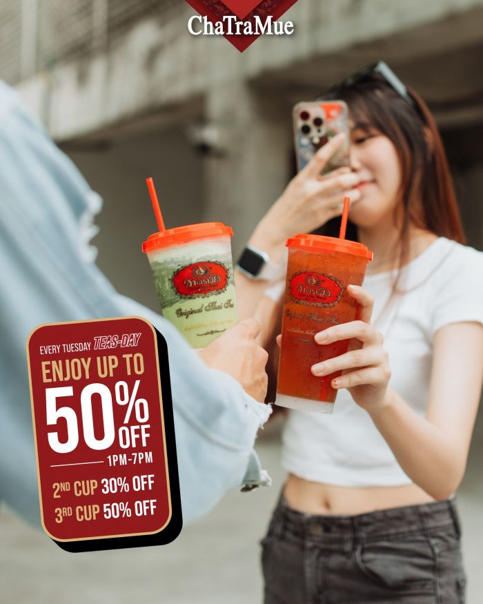 ChaTraMue Teasday Tuesday Promotion: 30% OFF 2nd Cup, 50% OFF 3rd Cup | 23 Dec 2025 ChaTraMue Teasday Tuesday Promotion: 30% OFF 2nd Cup, 50% OFF 3rd Cup | 23 Dec 2025