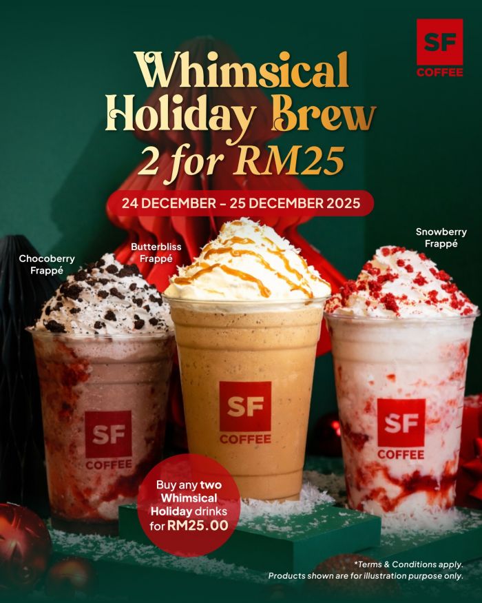 San Francisco Coffee Christmas Promotion: 2 for RM25 Frappe Deal | 24-25 Dec 2025 San Francisco Coffee Christmas Promotion: 2 for RM25 Frappe Deal | 24-25 Dec 2025