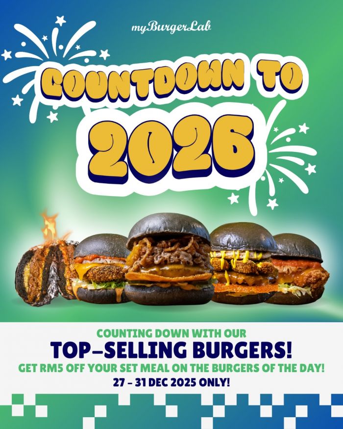 myBurgerLab Countdown to 2026: RM5 OFF Sets & Win Free Burgers | 27-31 Dec 2025 myBurgerLab Countdown to 2026: RM5 OFF Sets & Win Free Burgers | 27-31 Dec 2025