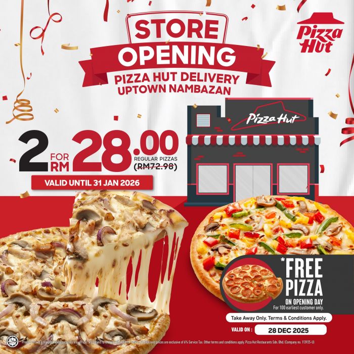 Pizza Hut Uptown Nambazan Grand Opening: 2 Regular Pizzas RM28 & Free Pizza | 28 Dec 2025 - 31 Jan 2026 Pizza Hut Uptown Nambazan Grand Opening: 2 Regular Pizzas RM28 & Free Pizza | 28 Dec 2025 - 31 Jan 2026