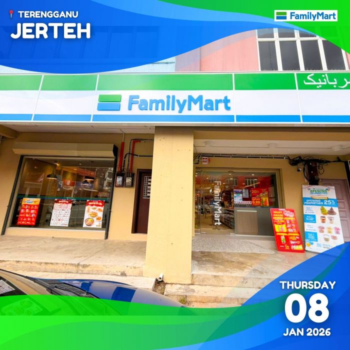 FamilyMart Jerteh Grand Opening: 25% OFF Weekly Specials | 8 Jan - 1 Feb 2026 FamilyMart Jerteh Grand Opening: 25% OFF Weekly Specials | 8 Jan - 1 Feb 2026