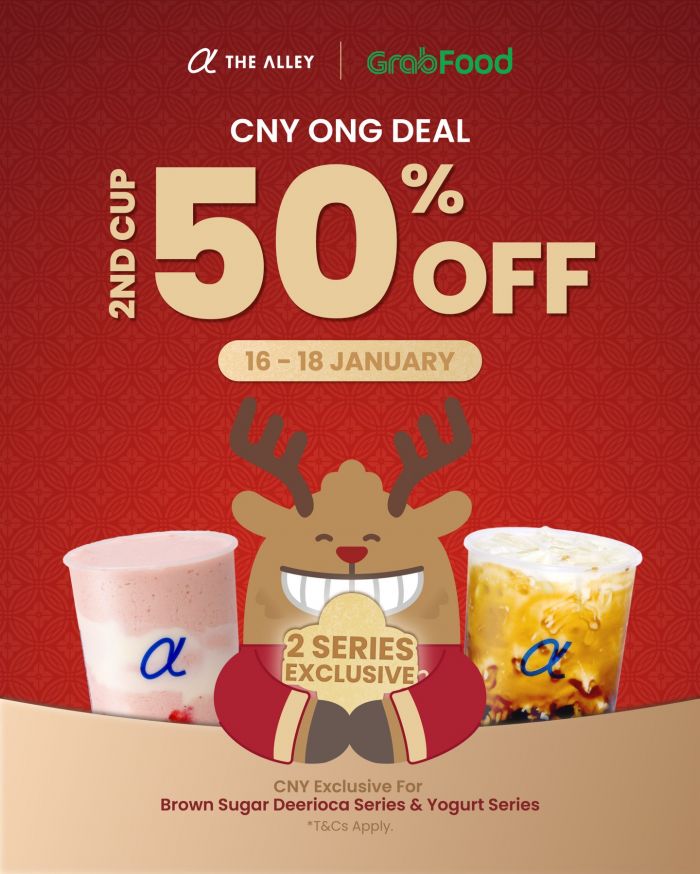 The Alley GrabFood Pre-CNY Promo: 2nd Cup 50% OFF (Brown Sugar & Yogurt Series) | 16-18 Jan 2026 The Alley GrabFood Pre-CNY Promo: 2nd Cup 50% OFF (Brown Sugar & Yogurt Series) | 16-18 Jan 2026