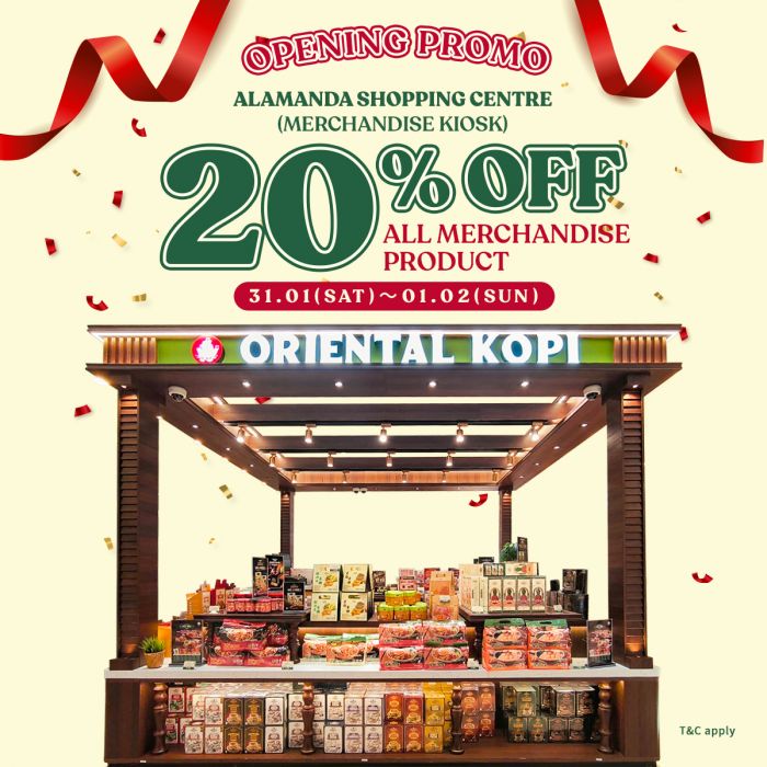 Oriental Kopi Alamanda Opening Promo: 20% OFF Merchandise | 31 Jan - 1 Feb 2026 Oriental Kopi Alamanda Opening Promo: 20% OFF Merchandise | 31 Jan - 1 Feb 2026