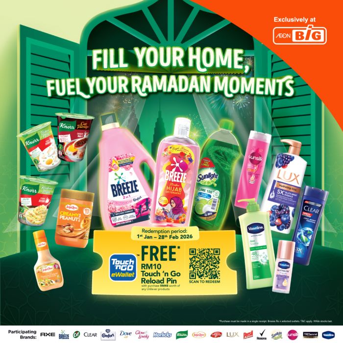 AEON BiG Unilever Ramadan Promotion: FREE RM10 Touch 'n Go Reload | 1 Jan - 28 Feb 2026 AEON BiG Unilever Ramadan Promotion: FREE RM10 Touch 'n Go Reload | 1 Jan - 28 Feb 2026