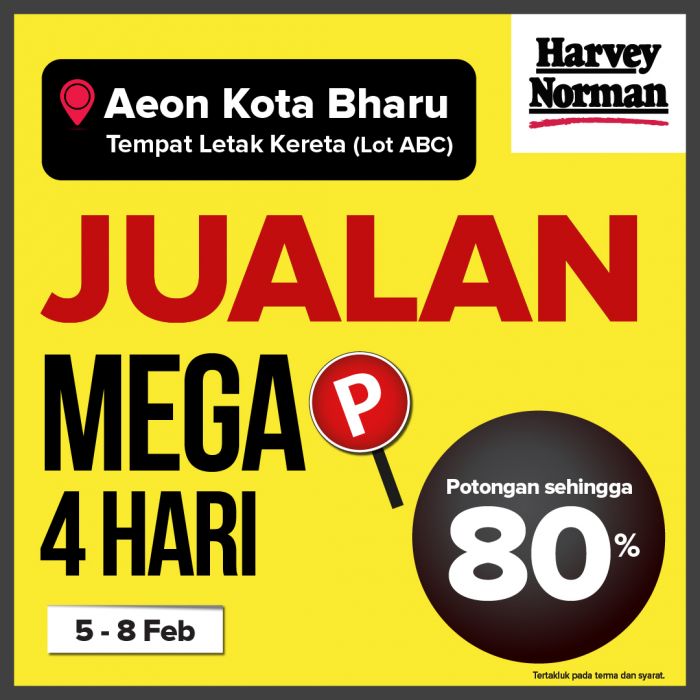 Harvey Norman Mega Sale: Up to 80% Off at AEON Kota Bharu | 5-8 February 2026 Harvey Norman Mega Sale: Up to 80% Off at AEON Kota Bharu | 5-8 February 2026