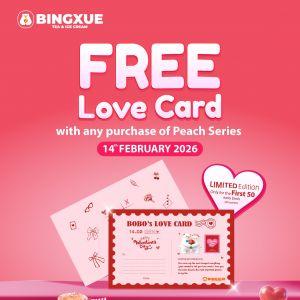 Bingxue Valentine's Day Special: Free Limited Edition Love Card with Peach Series | 14 February 2026