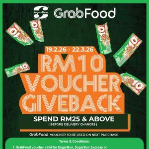 SugarBun GrabFood Promotion: Spend RM25 & Get RM10 Voucher | 19 Feb - 22 Mar 2026