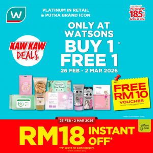 Watsons Buy 1 Free 1 Promotion: Kaw Kaw Skincare Deals | 26 Feb - 2 Mar 2026