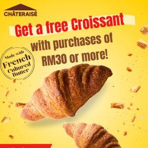 Chateraise Promotion: Free Croissant with RM30 Spend
