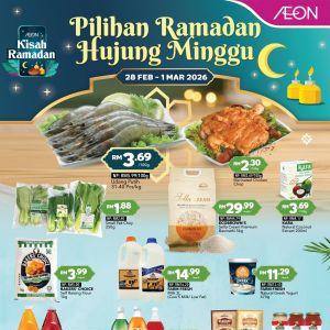 AEON Ramadan Promotion: Pilihan Hujung Minggu | 28 Feb-1 Mar 2026