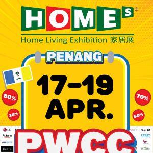 HOMEs Home Living Exhibition Penang: PWCC Sale | 17-19 April 2026