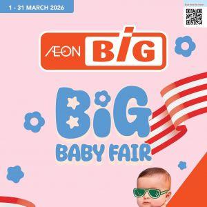 AEON BiG Promotion 2026: BiG Baby Fair | March 2026