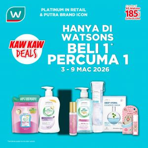 Watsons Buy 1 Free 1 Promotion: Kaw Kaw Deals | 3 - 9 March 2026