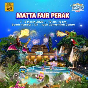 Sunway Lost World Matta Fair Perak Promotion: Exclusive Deals | 7-8 March 2026