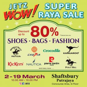Jetz Warehouse Sale: WOW! Super Raya Sale Up To 80% | 2 - 19 March 2026