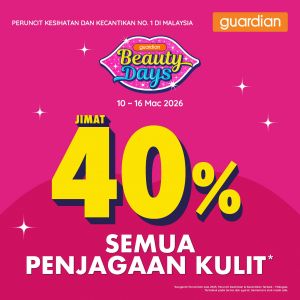 Guardian Promotion: Beauty Days 40% Off Skincare | 10-16 March 2026