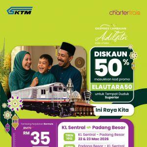KTM Promotion: Ekspres Lambaian Aidilfitri 50% OFF | March 2026