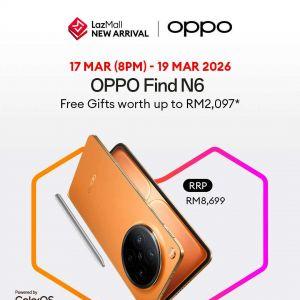 OPPO Lazada Promotion: OPPO Find N6 New Arrival Promo | 17-19 March 2026