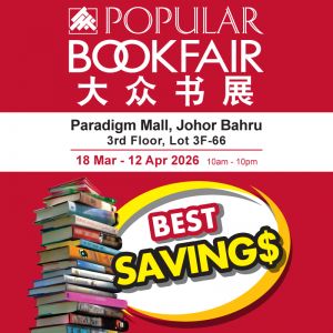 POPULAR Promotion: Bookfair @ Paradigm Mall JB - Up to 70% Rebate | 18 Mar - 12 Apr 2026