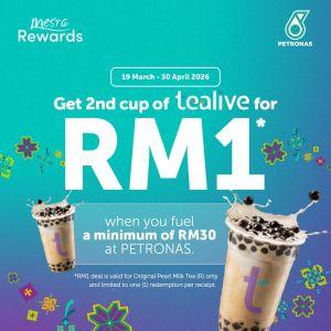 PETRONAS Promotion: Tealive Raya Deal - Get 2nd Cup for RM1 | 19 Mar - 30 Apr 2026