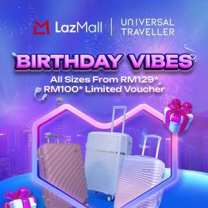Universal Traveller Sale @ Lazada: Birthday Vibes - Luggage From RM129 + RM100 Voucher | 24-27 March 2026