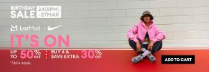 Nike Sale @ Lazada Birthday Sale: It's On - Up to 50% OFF + Extra 30% OFF | 24-27 March 2026