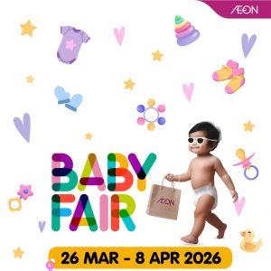 AEON Promotion: Baby Fair - Free Gifts & Vouchers | 26 Mar - 8 Apr 2026