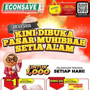 Econsave Pasar Muhibbah Grand Opening - RM1 Fresh Chicken & Buy 1 Free 1 Deals | 28 Mar - 12 Apr 2026