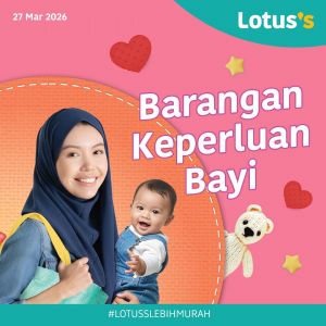 Lotus’s Promotion: Baby Product Deals - Buy 1 Free 1 Toiletries & Cheap Milk Powders | 27 - 30 March 2026