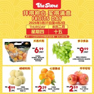 The Store Promotion: Fruits Day Sale - Items from RM1.99 | 31 Mar - 2 Apr 2026