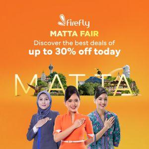 Firefly MATTA Fair Sale: 2026 Flight Deals - Up to 30% OFF All Destinations | Apr 2026