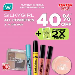 Watsons SILKYGIRL Promotion: All Cosmetics Sale - 40% OFF | 2-6 April 2026