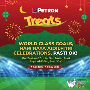 Petron Treats Promotion: Hari Raya Aidilfitri Celebrations - Buy 1 Free 1 & Bundles | 1 April - 14 May 2026