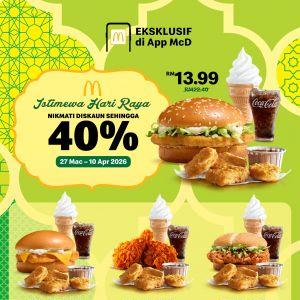 McDonald's Promotion: Istimewa Hari Raya - Up to 40% OFF Deals | 27 Mar - 10 Apr 2026