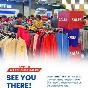 Good2U Warehouse Sale: Setapak Central - RM10 OFF | 08-19 Apr 2026