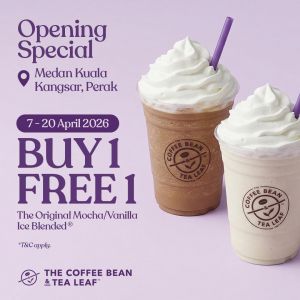 The Coffee Bean & Tea Leaf Promo: Medan Kuala Kangsar Grand Opening - Buy 1 Free 1 & Free Gifts | 7-27 Apr 2026