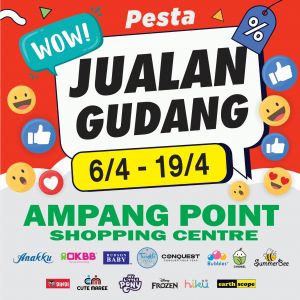 Anakku Warehouse Sale at Ampang Point: WOW! Jualan Gudang - Huge Discounts on Baby & Adult Items | 6-19 Apr 2026