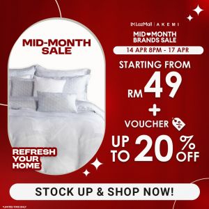 Akemi Lazada Mid Month Sale: Brands Sale - Deals From RM49 + Up to 20% OFF Vouchers | 14-17 April 2026