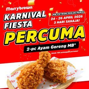 Marrybrown Promotion: Karnival Fiesta - FREE 2-pc Chicken & Spin to Win | 24-26 Apr 2026