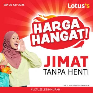 Lotus's Promotion: Harga Hangat Deals - Grocery Essentials From RM1.95 | 23 April - 6 May 2026