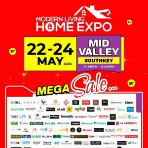 Modern Living Home Expo at Mid Valley Southkey: Mega Sale - Free RM200 Cash Voucher | 22-24 May 2026