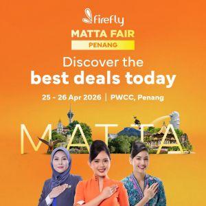 Firefly MATTA Fair Sale: Penang Promo - Discover Best Deals | 25-26 April 2026