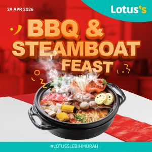 Lotus's Promotion: BBQ & Steamboat Feast - Steamboat Essentials from RM0.99 | 29 April - 3 May 2026