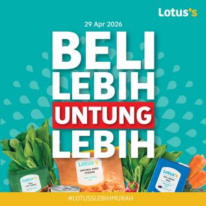 Lotus's Promotion Beli Lebih Untung Lebih: Bulk Deals - Buy 2 Free 1 & 10% OFF | 29 Apr - 12 May 2026