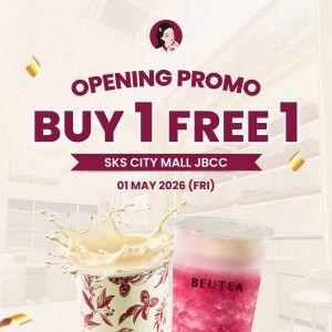 Beutea SKS City Mall JBCC Opening Promotion: Buy 1 Free 1 on Drinks | 1 May 2026
