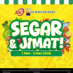 ST Rosyam Mart Promotion: Segar & Jimat - Groceries from RM0.99 | 1-3 May 2026