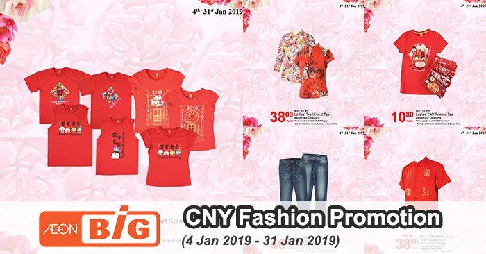 AEON BiG Chinese New Year Fashion Promotion (4 January 2019 - 31 January 2019)